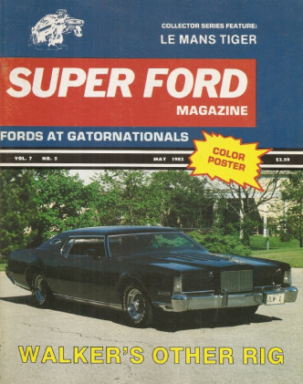SUPER FORD 1982 MAY - EARNHARDT WINS BIG, GATORNATIONALS, BUTCHs BOSS